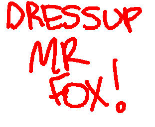 Dress Up Mr. Fox