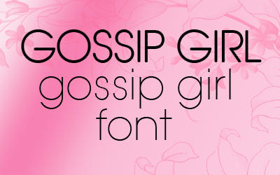Gossip Girl Font By Everylastword On Deviantart Gossip Girl Font By Everylastword On Deviantart