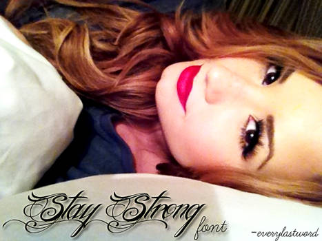 Stay Strong Font