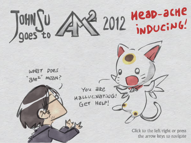 JohnSu Goes to AM2 2012