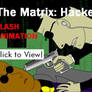 The Matrix Hacked (OLD / learning Flash)