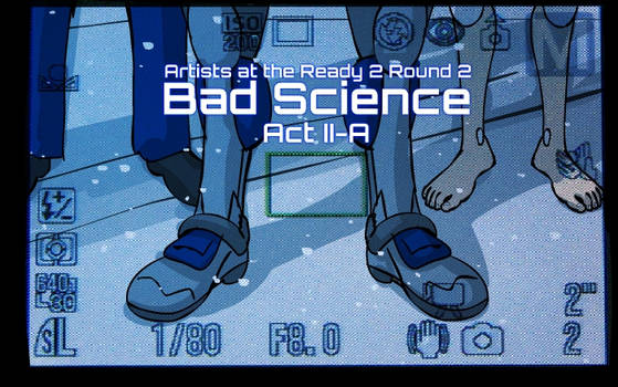 AatR2 R2: Bad Science Act II-A