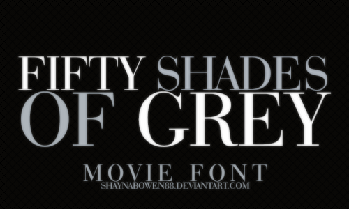 Fifty Shades Of Grey Movie Font