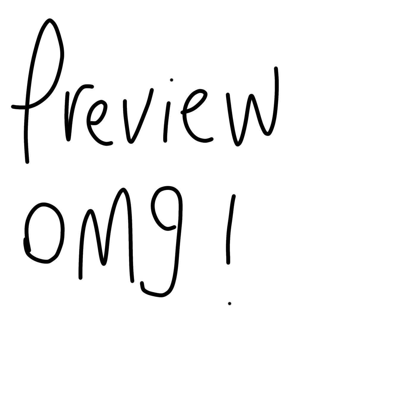 Preview omg