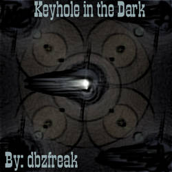 Keyhole in the Dark