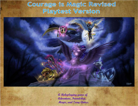 Courage is Magic Revised Playtest