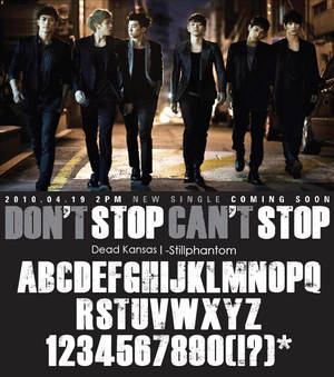 2PM don't stop can't stop font