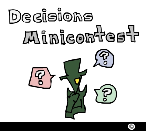 Decisions Minicontest