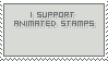 I Support Animated Stamps by zacthetoad