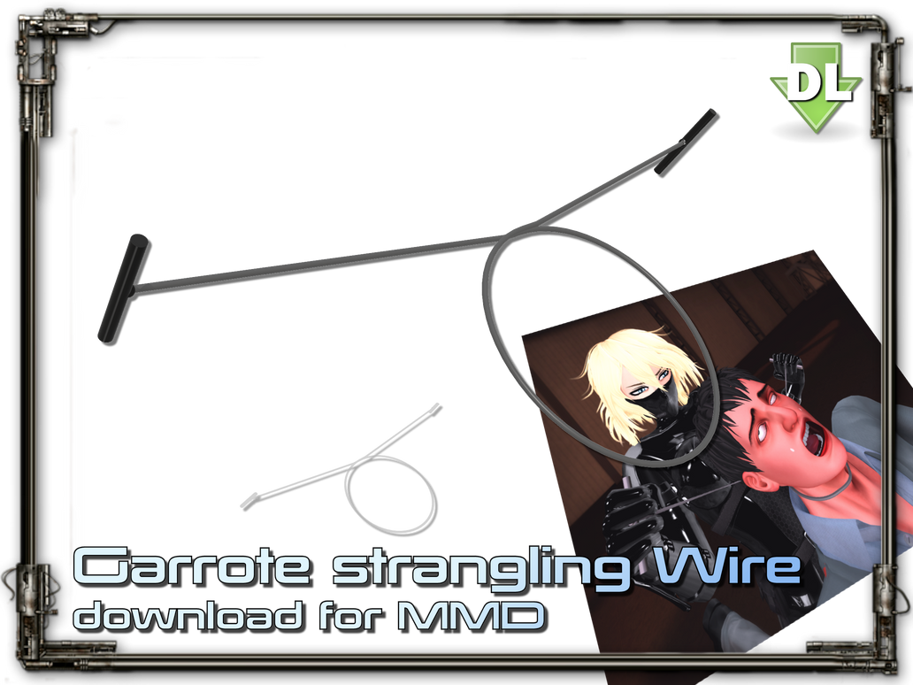 [MMD] Garrote strangler Wire DL by Riveda1972 on DeviantArt