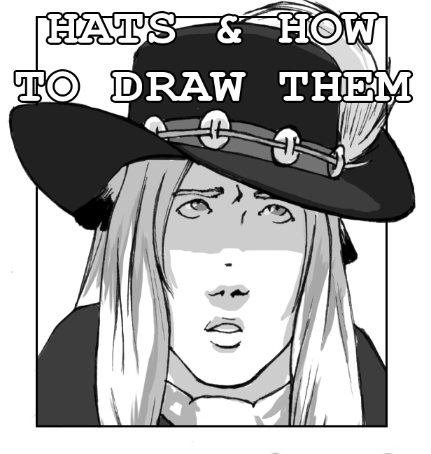 Hats and How to Draw Them