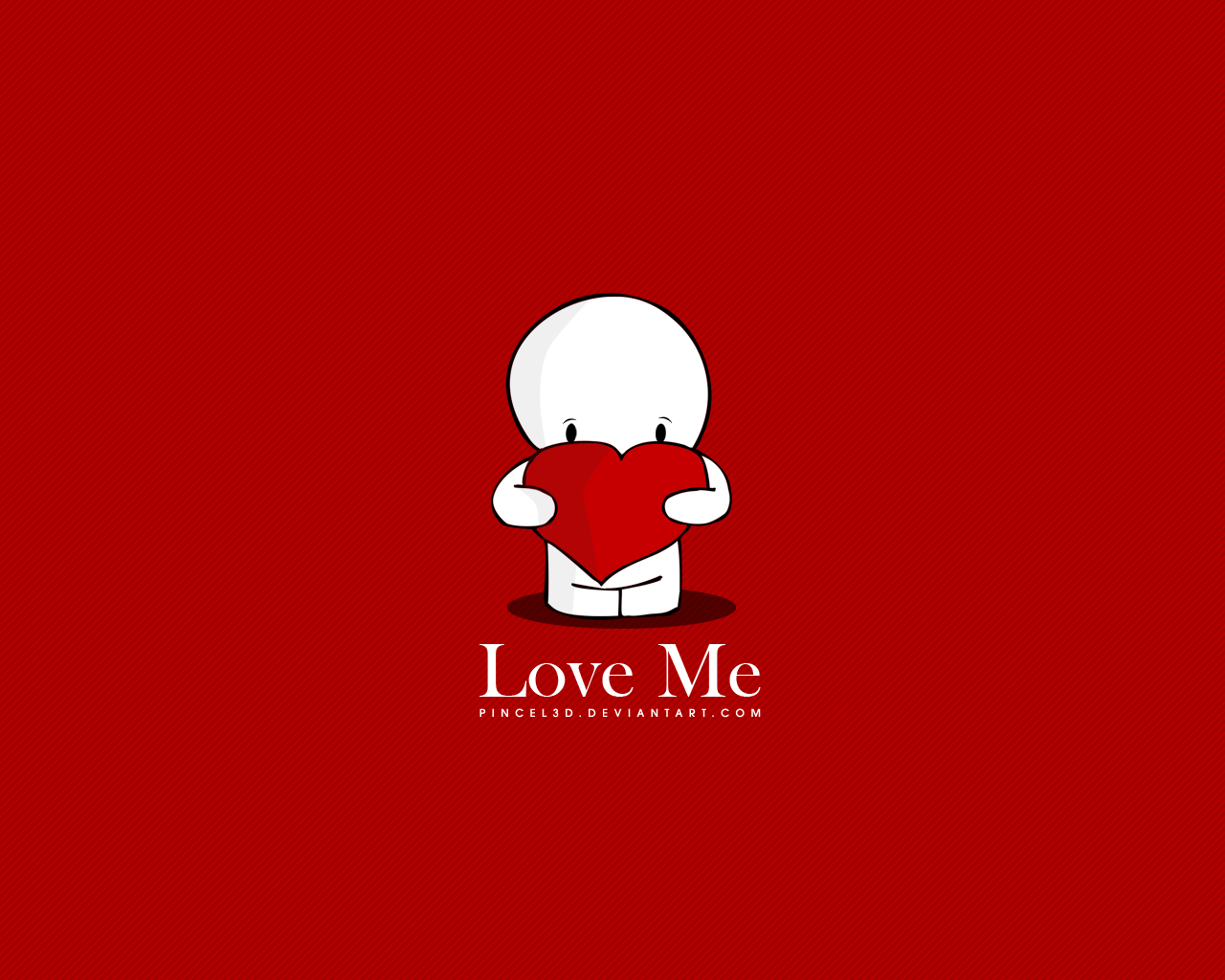 Love Me Wallpaper by pincel3d on DeviantArt