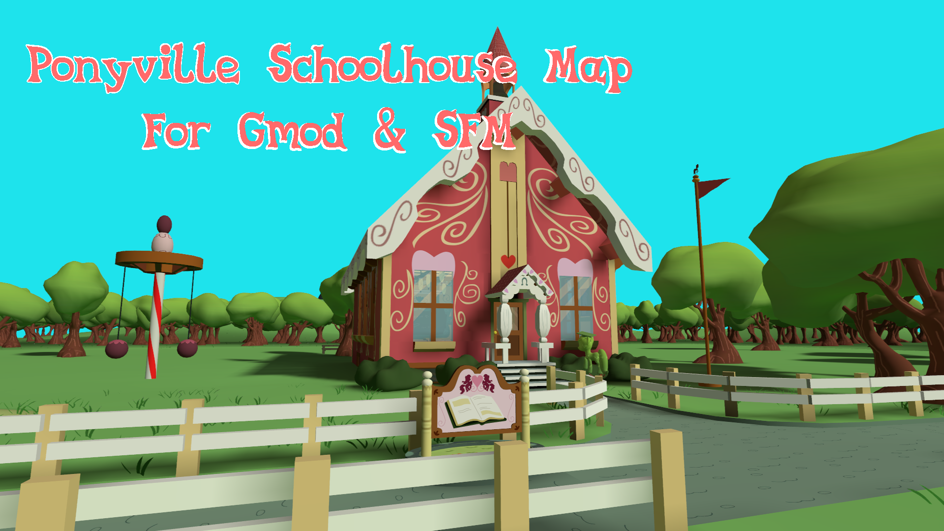 Ponyville Schoolhouse DOWNLOAD! (GMOD AND SFM)