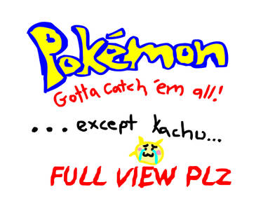 DO NOT WANT KACHU