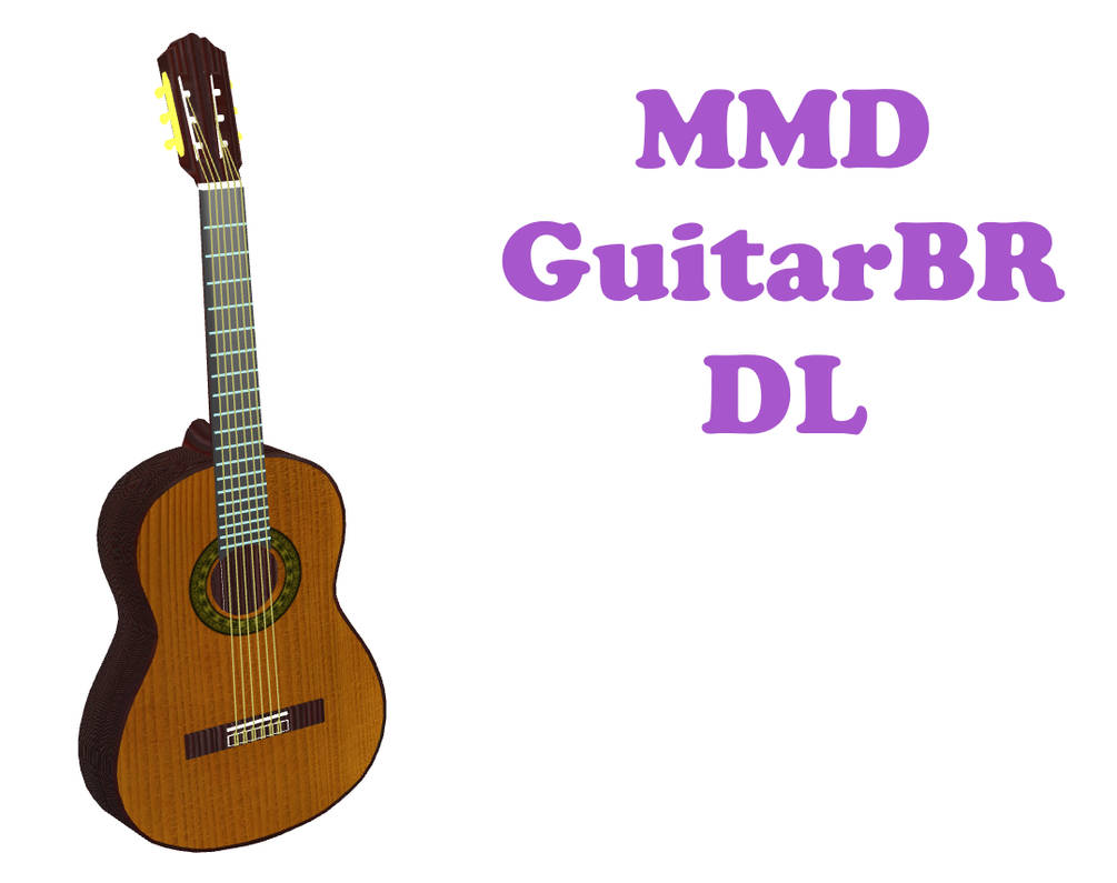 [MMD] GuitarBR DL by PedroNetoMineBoy on DeviantArt