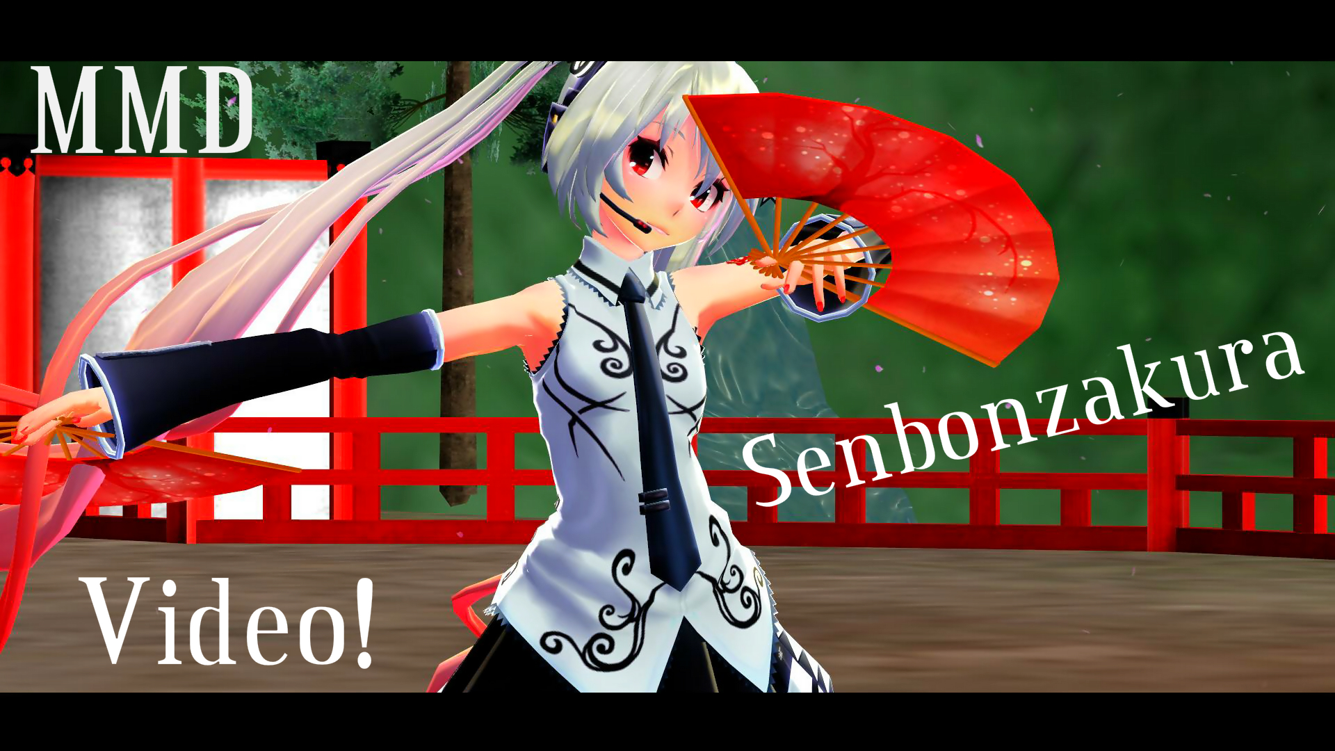 MMD Senbonzakura video + Camera DL!