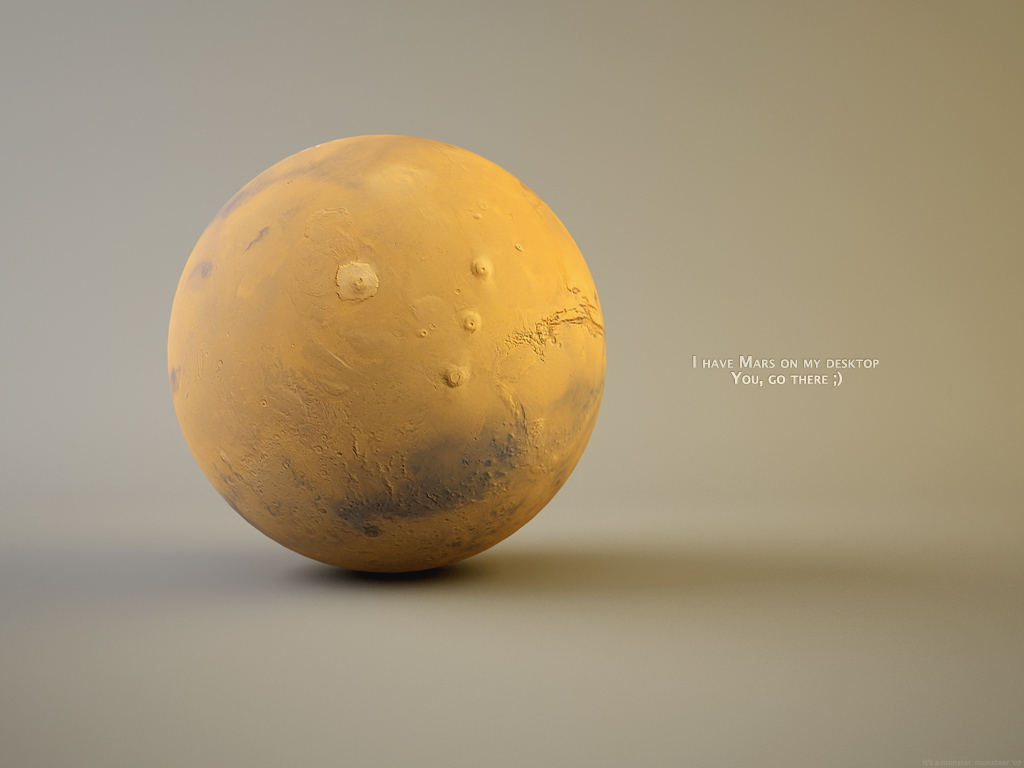 I've got Mars on my desktop