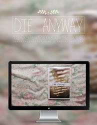 Die Anyway - Wallpaper