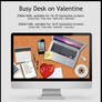 Valentine Wallpaper - Busy Desk on Valentine's Day