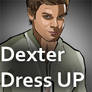 Dexter DRESS UP