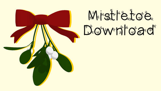 [MMD x New Year] Mistletoe + DL