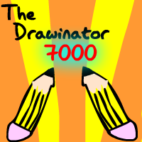 The Drawinator 7000