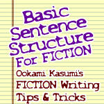 Sentence Structure for FICTION by OokamiKasumi on DeviantArt
