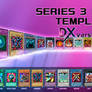 Yugioh! Series 3 Template DX Version