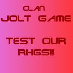 Clan Jolt game test our rhgs!!