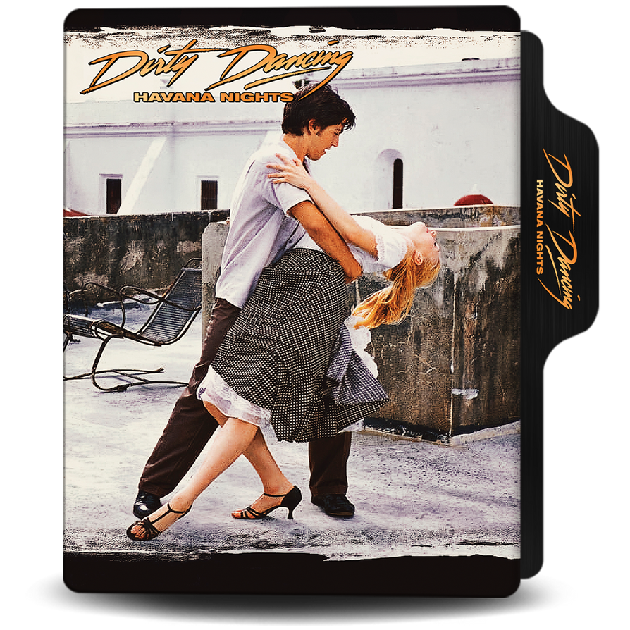 Dirty Dancing Havana Nights v3 by rogegomez on DeviantArt