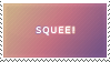 Stamp - Squee, and So On by stop-tracing