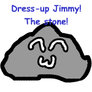Jimmy, the stone -  Dress-up