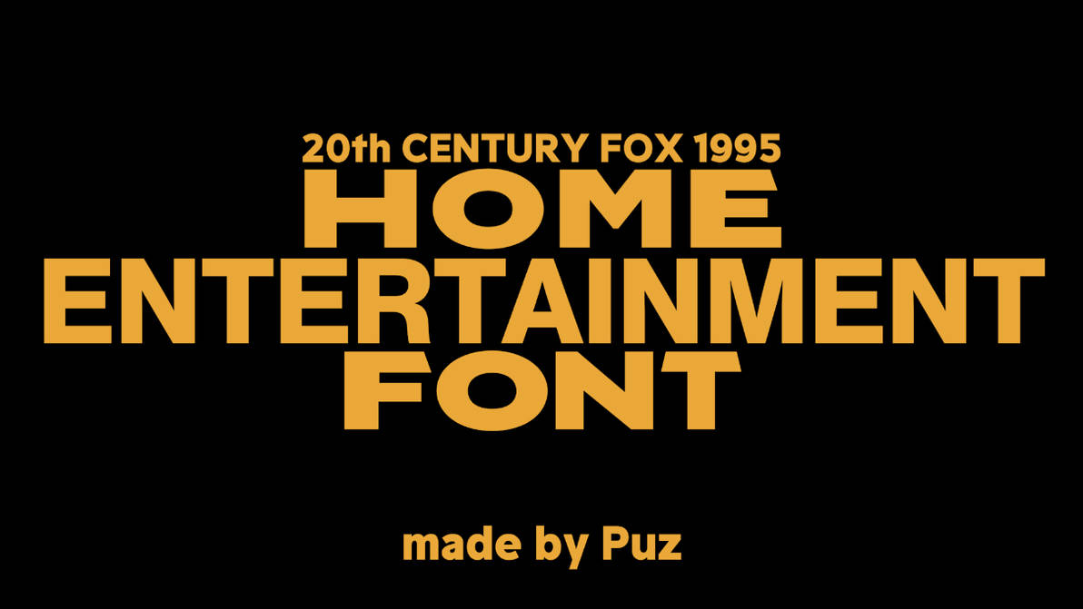 TCF 1995 Home Entertainment Font by PuzzylPiece on DeviantArt