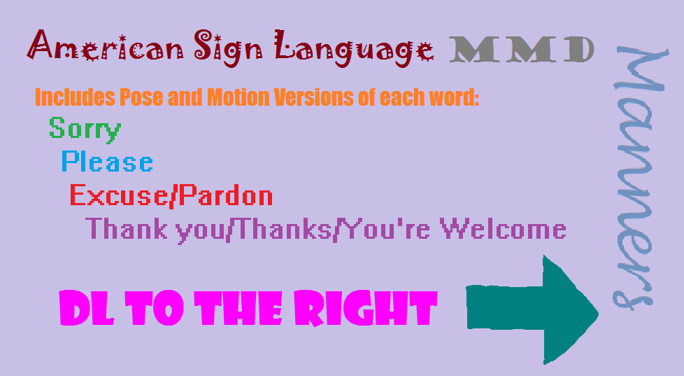 [MMD] American Sign Language Manners by RAMessenger on DeviantArt
