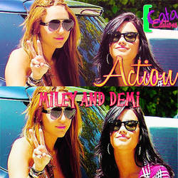 Action Miley And Demi