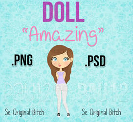 Doll Amazing (.PSD Y .PNG) BY Pau12