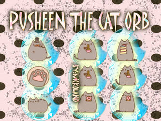 Pusheen the Cat Orbs By:Nickoland