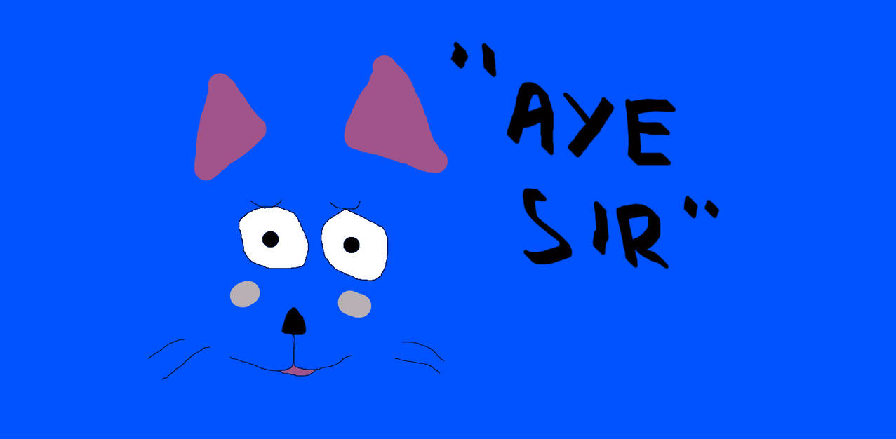 AYE SIR Happy by PurplePikachu123 on DeviantArt