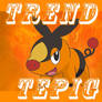 Trendy Tepig 