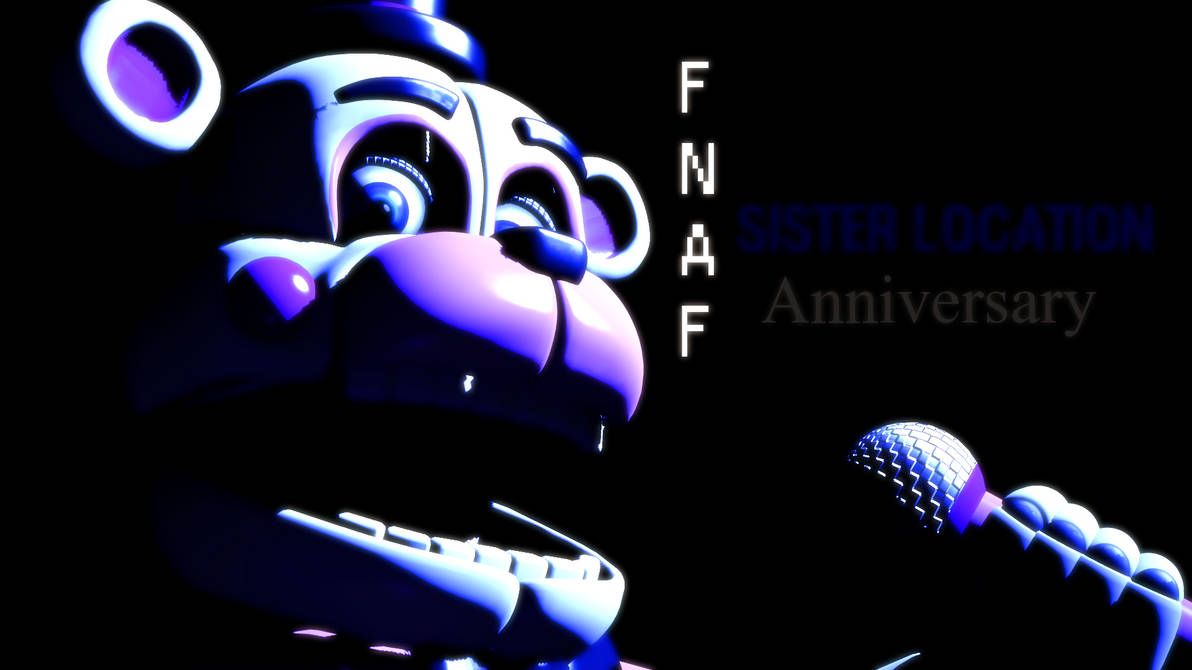 (SFM)FNaF Sister Location Anniversary by SpringBonnieNotTrap on DeviantArt