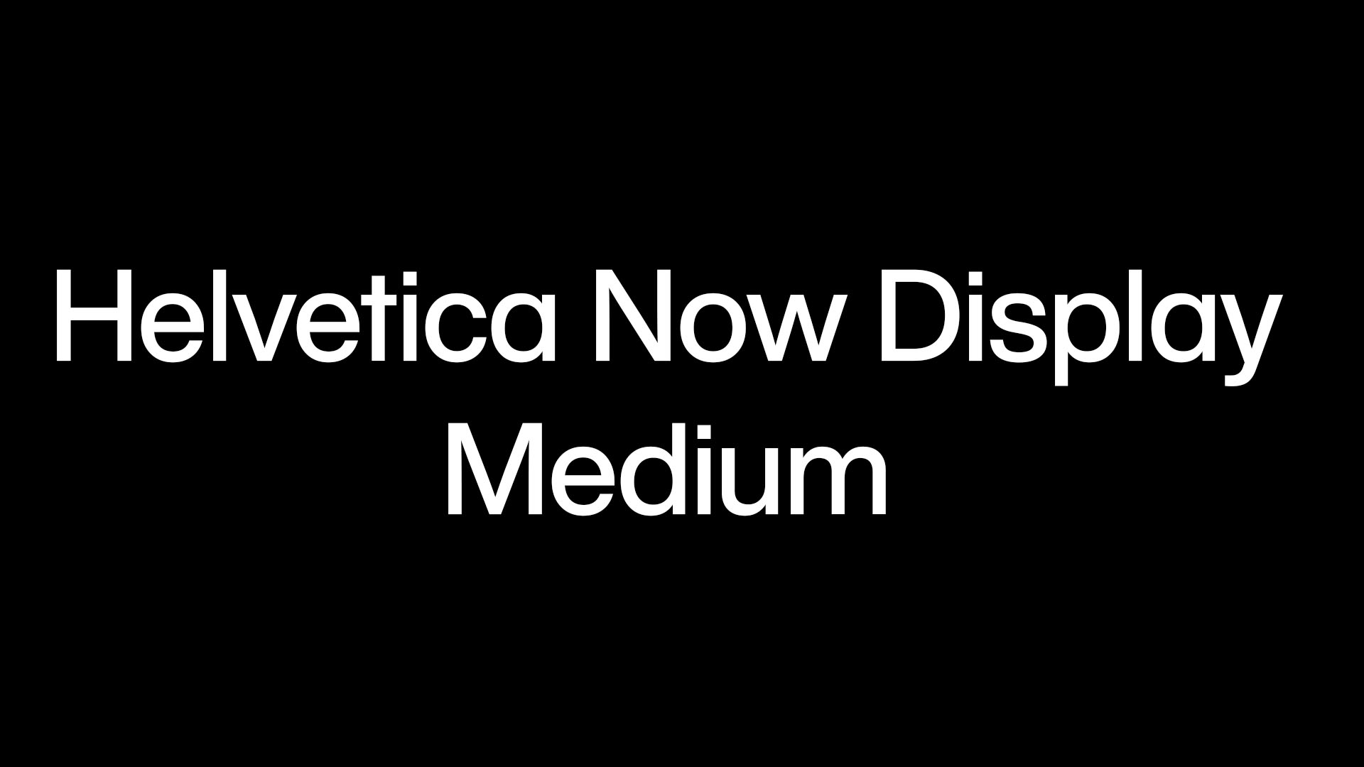 Helvetica Now Display Medium by HammerBro101 on DeviantArt