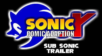 SXCA: SUB SONIC trailer by RGXSuperSonic