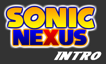 Sonic Nexus Intro WIP 2 by RGXSuperSonic