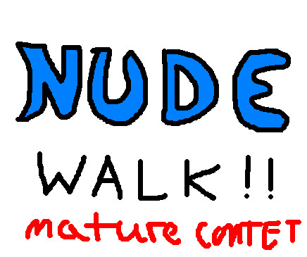 nude walk by sirmenonot on DeviantArt
