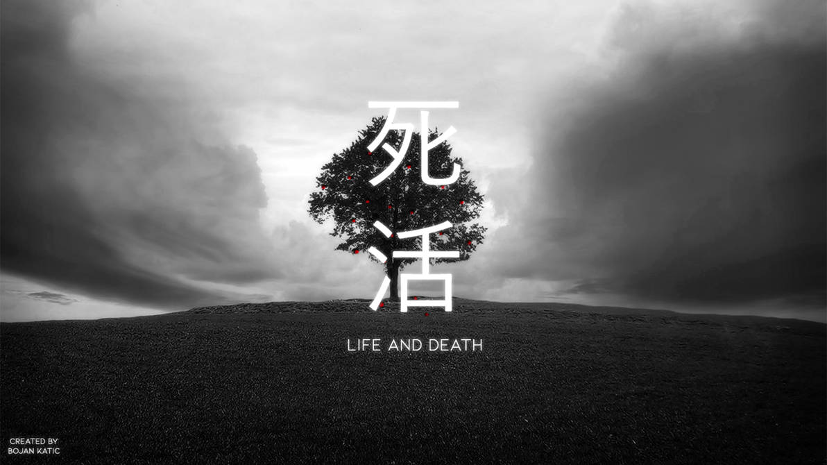 Life is dead. Обои Life Death. Обои Life Death Wallpaper. Мотивирующие обои о смерти. Обои на телефон Death Life.