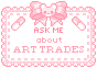[Menhera] Ask Me About Art Trades