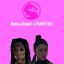 Mortal Kombat - A funny day