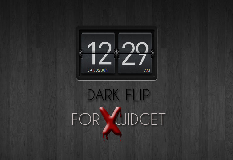 Dark Flip for XWidget