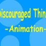 Discouraged Thinking