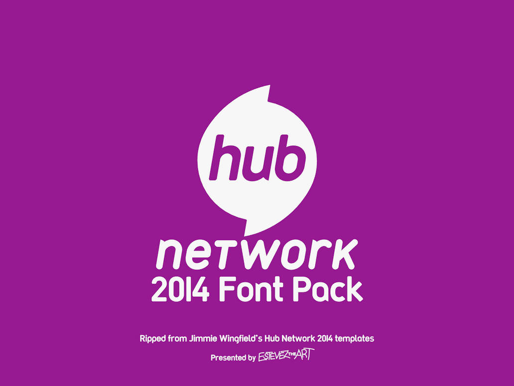 Hub Network (2014) Font Pack by on DeviantArt